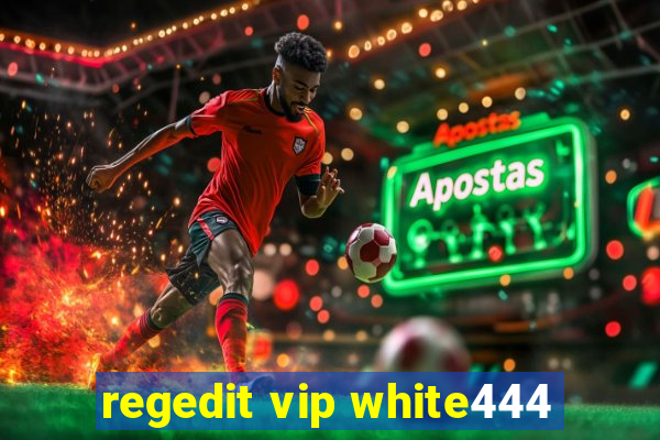 regedit vip white444